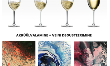 AKRÜÜLVALAMINE ja VEINI DEGUSTEERIMINE